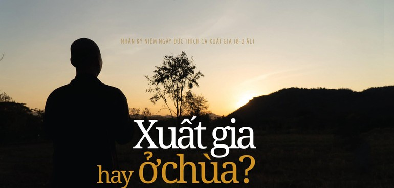 Xuất gia hay ở chùa?